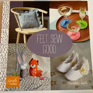 **NEW** Felt Sew Good by Christine Leech